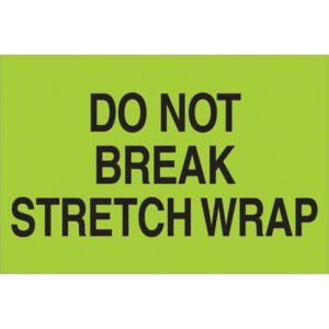 A vibrant green sign with bold black text, like the MH-USA 2 x 3 - Do Not Break Stretch Wrap (Fluorescent Green) Labels, effectively instructs to keep the stretch wrap intact. Ideal for maintaining product integrity and order in storage areas.