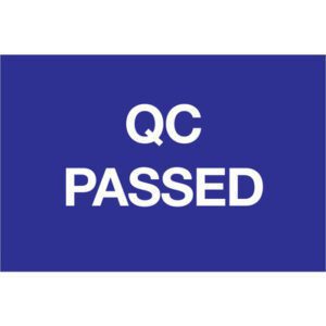 A blue rectangular sign mirrors the MH-USA 2 x 3 - QC Passed Labels and features white text proclaiming QC PASSED.
