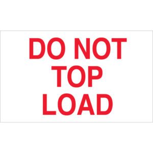 A bold sign with striking red text on a crisp white background reads DO NOT TOP LOAD, ideal for MH-USA 3 x 5 - Do Not Top Load Labels (500/Roll).