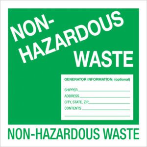 A green sign with MH-USA 6 x 6 Non-Hazardous Waste labels shows NON-HAZARDOUS WASTE. Below, a form titled GENERATOR INFORMATION has fields for shipper, address, city, state, zip, and contents. The phrase reappears at the bottom.