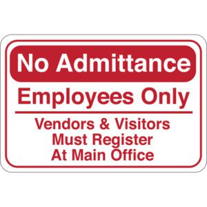 The MH-USA No Admittance 6 x 9 Facility Sign features a bold red border and states No Admittance Employees Only, with a clear red message below: Vendors & Visitors Must Register At Main Office.
