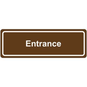 The MH-USA Door Sign - Entrance is a rectangular brown sign featuring bold white letters spelling Entrance at its center, surrounded by a white border.