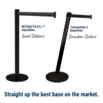 Two stanchions depicted: Good Soldiers with a sturdy base and Drunken Sailors with a tilted one. Below reads, Straight up the best base on the market, featuring Visiontron Value Series Black Aluminum Retractable Belt Stanchion, 10 Belt.