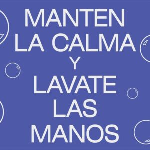 The Justrite Mat,194 Span Keep Calm 3X5 features Spanish text on a blue background with bubbles, saying: MANTEN LA CALMA Y LAVATE LAS MANOS, serving as a gentle reminder to stay calm and maintain hygiene by washing hands.