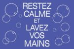 White text on a blue background states RESTEZ CALME ET LAVEZ VOS MAINS among bubbles, reflecting the soothing effect of the Justrite Mat, 194 Fren Keep Calm 4X6.