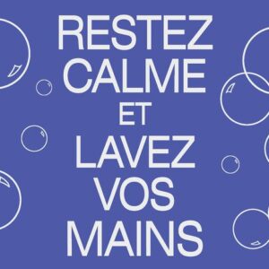 White text on a blue background states RESTEZ CALME ET LAVEZ VOS MAINS among bubbles, reflecting the soothing effect of the Justrite Mat, 194 Fren Keep Calm 4X6.