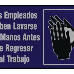 The Justrite Mat,194 Span Employee Wash 3X5 includes a blue and black sign with Spanish text: Los Empleados Deben Lavarse las Manos Antes de Regresar al Trabajo, alongside an icon of hands with soap, promoting workplace hygiene.