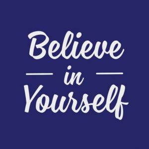 The image displays a dark blue background with inspirational white text, Believe in Yourself, in bold cursive. This Justrite Mat,195 Believe In Self 4X6 Bu design promotes self-belief and empowerment.