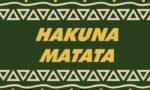 The image displays Hakuna Matata in bold yellow letters on a dark green background, similar to the Justrite Mat, 195 Hakuna Matata 3X5 Gn. The edges feature light green triangles and swirls with yellow dots.