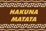 The image displays Hakuna Matata in bold yellow on a brown background, like a Justrite Mat 195 Hakuna Matata 4X6 Br, with repetitive beige triangular patterns along the top and bottom.