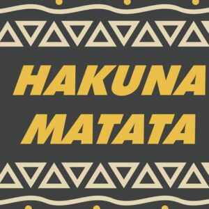 The Justrite Mat,195 Hakuna Matata 4X6 Ch features bold yellow HAKUNA MATATA text on a dark backdrop, surrounded by cream triangular patterns with zigzag lines and dots.
