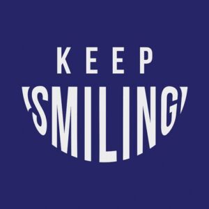 On a vibrant blue background, KEEP SMILING appears with SMILING in a cheerful, curved font. This uplifting message mirrors the positive vibes of the 3X5 Justrite Mat, 195 Keep Smiling Bu design.