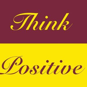 The image features Think Positive in cursive, with Think on a maroon top half in vibrant yellow and Positive on a sunlit yellow bottom in rich maroon, reminiscent of the uplifting Justrite Mat 195 Think Positive 3X5 Rd design.