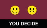 Featuring a Justrite Mat,195 You Decide 3X5 Rd design, this playful setup includes two yellow smiley faces on maroon—one happy, one sad. Below them, YOU DECIDE appears in white on black, offering a unique perspective on mood.