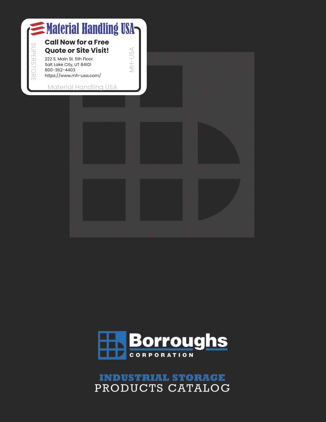 Cover of the Borroughs Corporation Industrial Storage Products Catalog. A sticker in the top left corner reads Material Handling USA, offering a free quote or site visit. The dark background with a faint geometric pattern complements our shelving brochures collection.