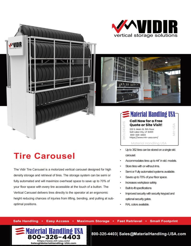 Discover Vidir vertical storage solutions with our motorized tire carousel, showcased in the Material Handling Literature Gallery. This innovative system stores multiple tires vertically. Learn more from Material Handling USA. Contact us at the phone number and email provided below.