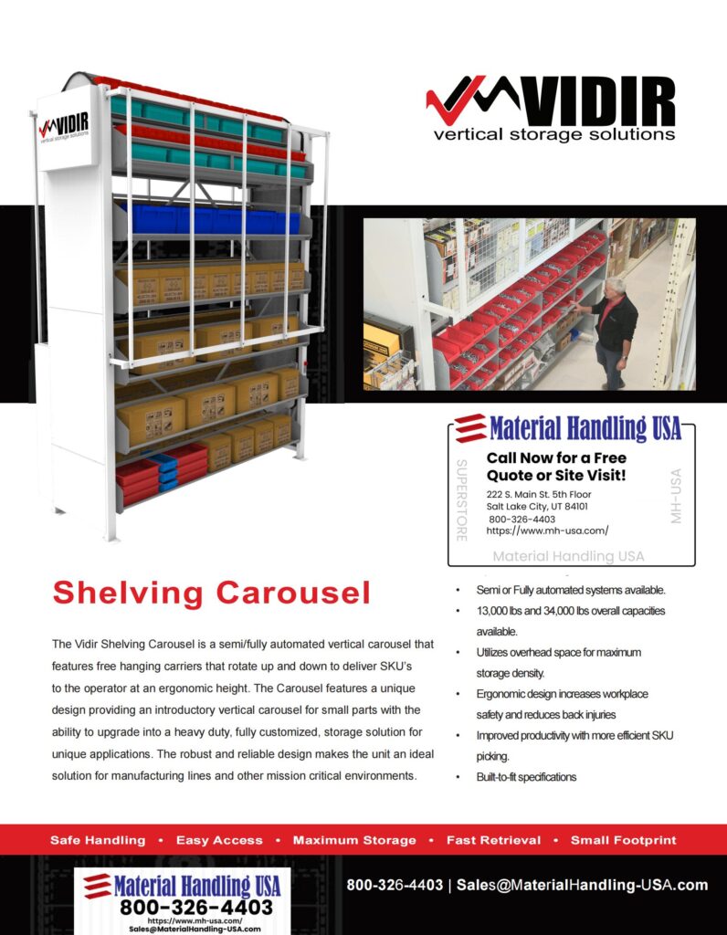 Introducing Vidir vertical storage solutions in our latest marketing flyer! Explore the shelving carousel designed for efficient small parts storage. Featuring impressive labor savings and enhanced safety, this is a must-see in the Material Handling Literature Gallery. Contact Material Handling USA today!.