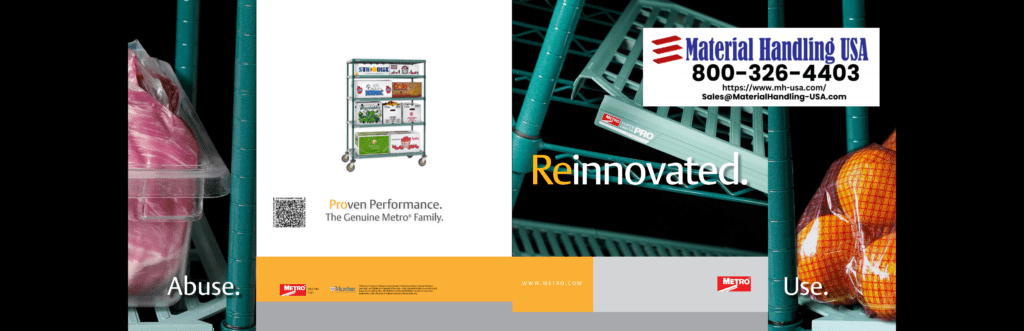 Advertisement for Material Handling USA featuring a storage rack with shelves labeled Abuse and Use. At the center is a Metro Shelving cart from the Genuine Metro family, highlighted by Proven Performance. Reinnovated. Explore more in our brochures. Includes contact details and website.