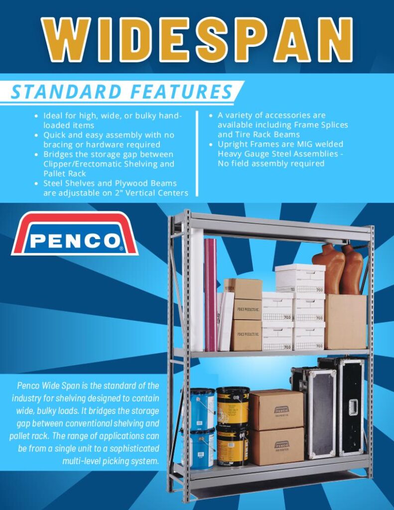 A promotional image for Widespan shelving by Penco, showcased in our Material Handling Literature Gallery. It highlights features like adjustable shelving, easy assembly, and accessory options. The unit is displayed with various boxes and containers, illustrating its storage capacity.