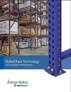 Cover image of a catalog titled Bolted Rack Technology: The Advantages of Bolted Systems by Interlake Mecalux. It shows a close-up of a bolted rack with a warehouse full of boxes and shelves in the background.