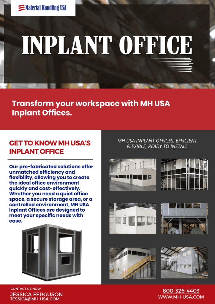 Advertisement for MH USA Inplant Offices showcasing images of efficient office setups and a modular unit. Highlighting flexibility, easy installation, and our comprehensive Material Handling Literature Gallery. Contact Jessica Ferguson and MH USA at the provided phone number. Logo proudly displayed at the top.